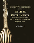 A Descriptive Catalogue of the Musical Instruments Recently Exhibited at the Royal Military Exhibition, London, 1890 - Gyan Books | Grocsy