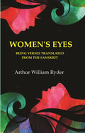 Women's Eyes: Being verses translated from the Sanskrit - Gyan Books | Grocsy