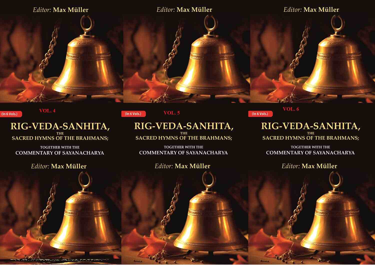 Rig-Veda-Sanhita, the Sacred Hymns of the Brahmans: Together with the Commentary of Sayanacharya 6 Vols. Set - Gyan Books | Grocsy