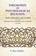 Theosophy or Psychological Religion: The Gifford Lectures Delivered before the University of Glasgow in 1892 - Gyan Books | Grocsy