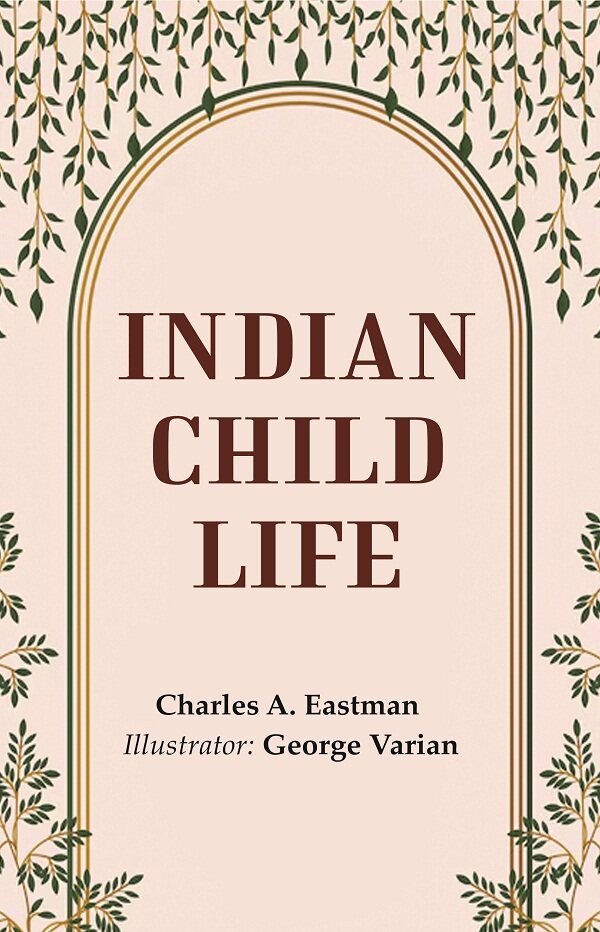 Indian Child Life - Gyan Books | Grocsy