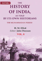 The History of India, as Told by its Own Historians: The Muhammadan Period 8th - Gyan Books | Grocsy