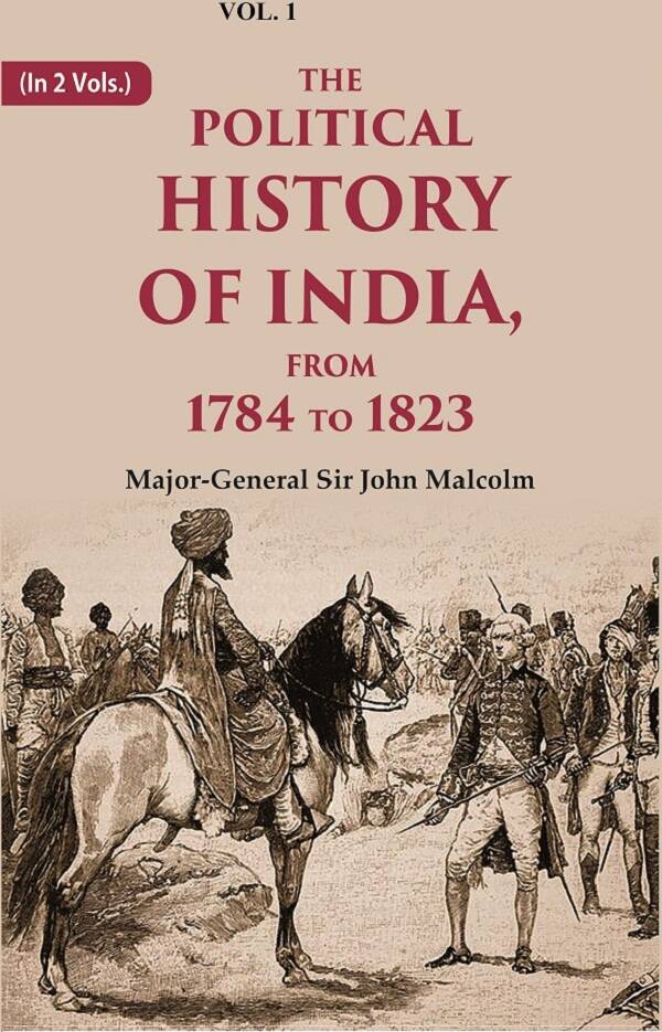 The Political History of India, from 1784 to 1823 1st - Gyan Books | Grocsy