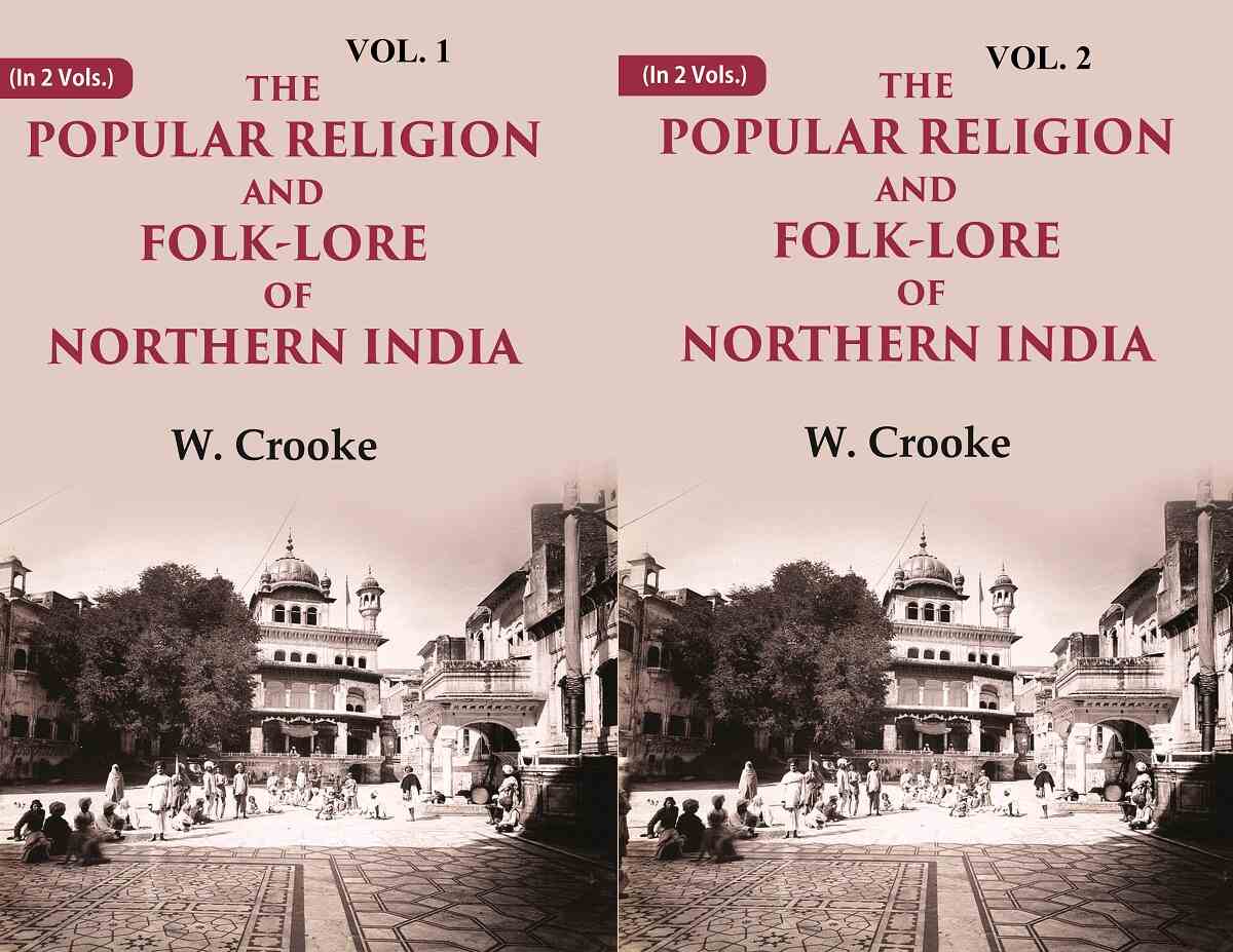 The Popular Religion and Folk-Lore of Northern India 2 Vols. Set - Gyan Books | Grocsy