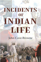 Incidents of Indian Life - Gyan Books | Grocsy