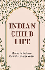 Indian Child Life - Gyan Books | Grocsy
