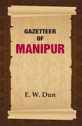 Gazetteer of Manipur - Gyan Books | Grocsy