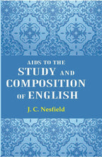 Aids To The Study And Composition Of English - Gyan Books | Grocsy