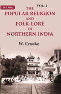 The Popular Religion and Folk-Lore of Northern India 2nd - Gyan Books | Grocsy