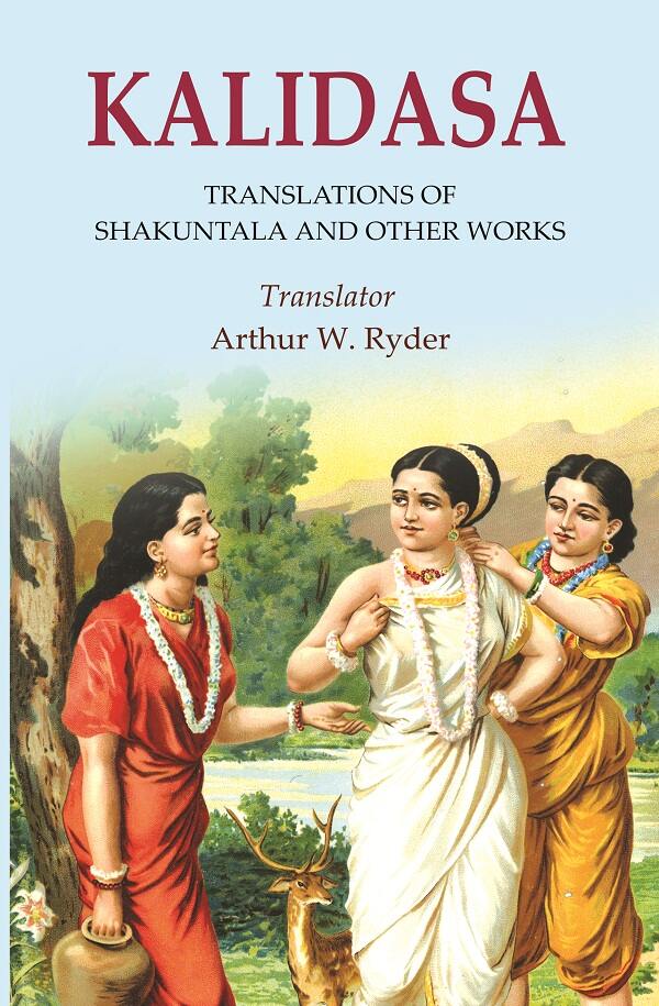Kalidasa: Translations of Shakuntala and other Works - Gyan Books | Grocsy