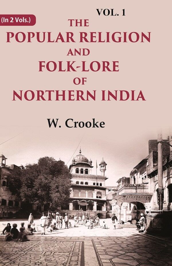 The Popular Religion and Folk-Lore of Northern India 1st - Gyan Books | Grocsy