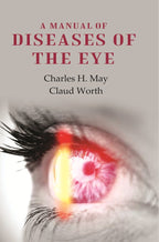 A Manual of Diseases of the Eye - Gyan Books | Grocsy