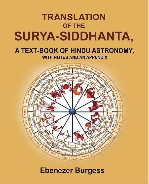 Translation of the Surya-Siddhanta: A Text-book of Hindu Astronomy, with Notes and an Appendix - Gyan Books | Grocsy