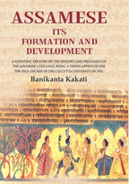 Assamese Its Formation And Development: A Scientific Treatise On The History And Philology Of The 1935 - Gyan Books | Grocsy