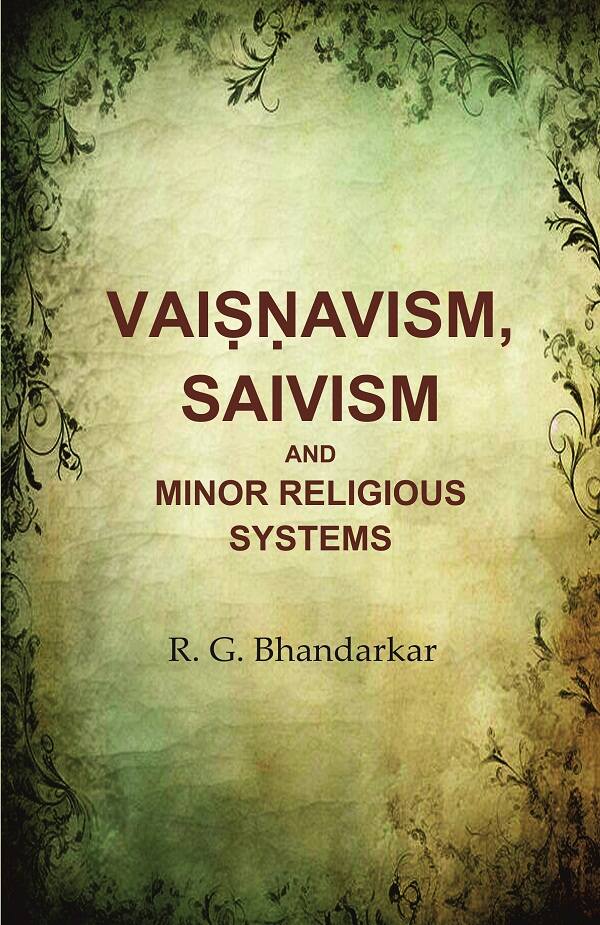 Vaiṣṇavism, Saivism and Minor Religious Systems - Gyan Books | Grocsy