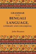 Grammar of the Bengali Language, Literary and Colloquial - Gyan Books | Grocsy