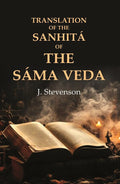 Translation of the Sanhitá of the Sáma Veda - Gyan Books | Grocsy