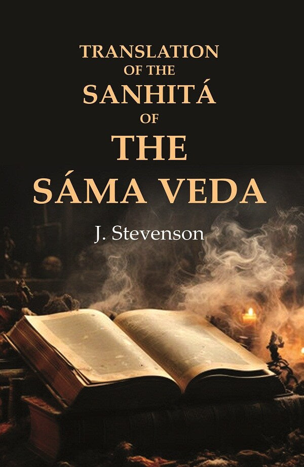 Translation of the Sanhitá of the Sáma Veda - Gyan Books | Grocsy