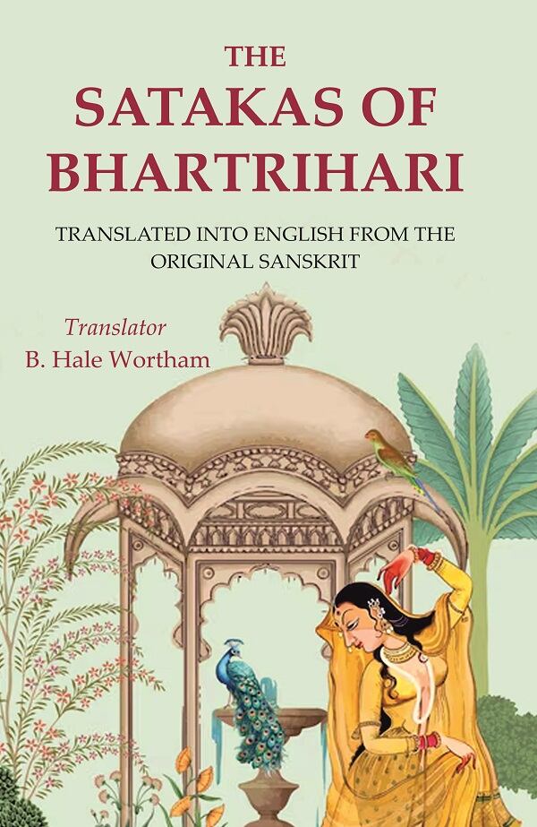The Satakas of Bhartrihari: Translated into English from the Original Sanskrit - Gyan Books | Grocsy