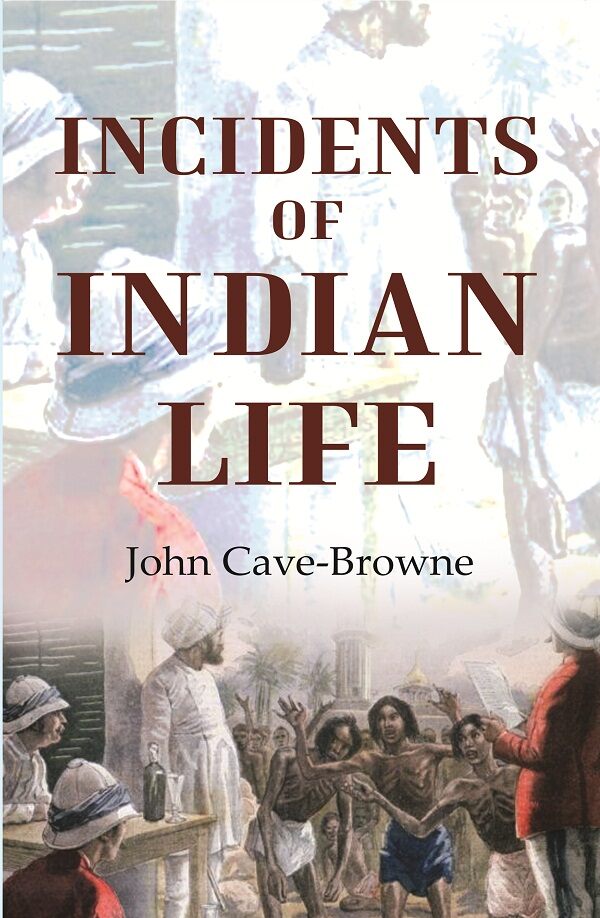 Incidents of Indian Life - Gyan Books | Grocsy