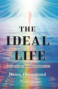 The Ideal Life: And other Unpublished Addresses - Gyan Books | Grocsy