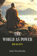 The World as Power: Reality - Gyan Books | Grocsy