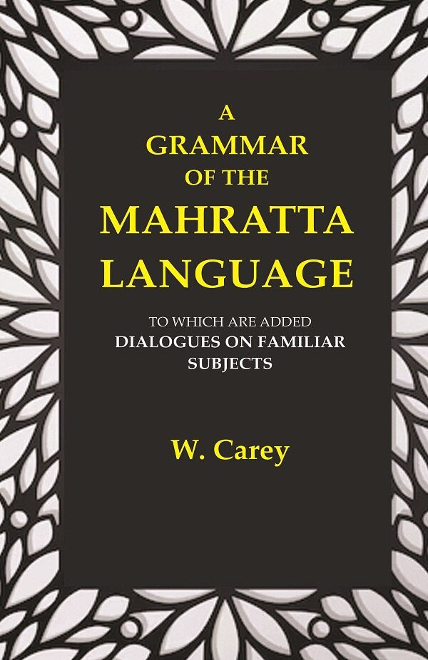 A Grammar of the Mahratta Language: To which are Added Dialogues on Familiar Subjects - Gyan Books | Grocsy