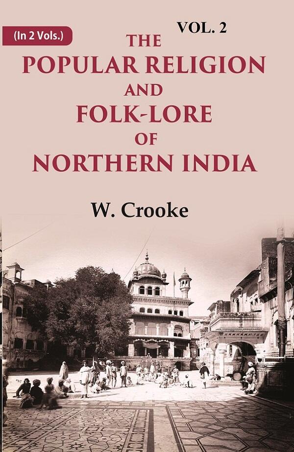 The Popular Religion and Folk-Lore of Northern India 2nd - Gyan Books | Grocsy