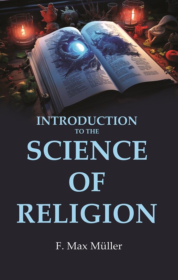 Introduction to the Science of Religion - Gyan Books | Grocsy