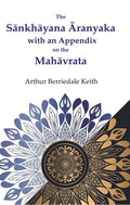 The Sānkhāyana Āranyaka with an Appendix on the Mahāvrata - Gyan Books | Grocsy
