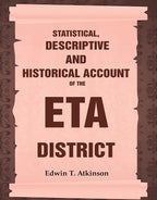 Statistical, Descriptive and Historical Account of the Eta District - Gyan Books | Grocsy