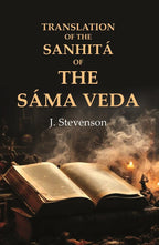 Translation of the Sanhitá of the Sáma Veda - Gyan Books | Grocsy