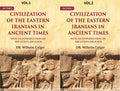 Civilization of the Eastern Iranians in Ancient Times: With an Introduction on the Avesta Religion 2 Vols. Set - Gyan Books | Grocsy