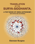 Translation of the Surya-Siddhanta: A Text-book of Hindu Astronomy, with Notes and an Appendix - Gyan Books | Grocsy