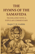 The Hymns of the Samaveda: Translated with a Popular Commentary - Gyan Books | Grocsy