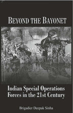 Beyond the Bayonet Indian Special Operations Forces in the 21St Century - Gyan Books | Grocsy