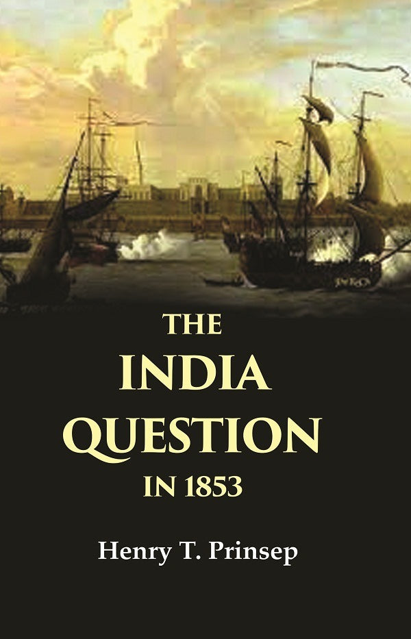 The India Question in 1853 - Gyan Books | Grocsy
