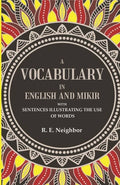 A vocabulary in English and Mikir: With Sentences Illustrating The Use Of Words - Gyan Books | Grocsy