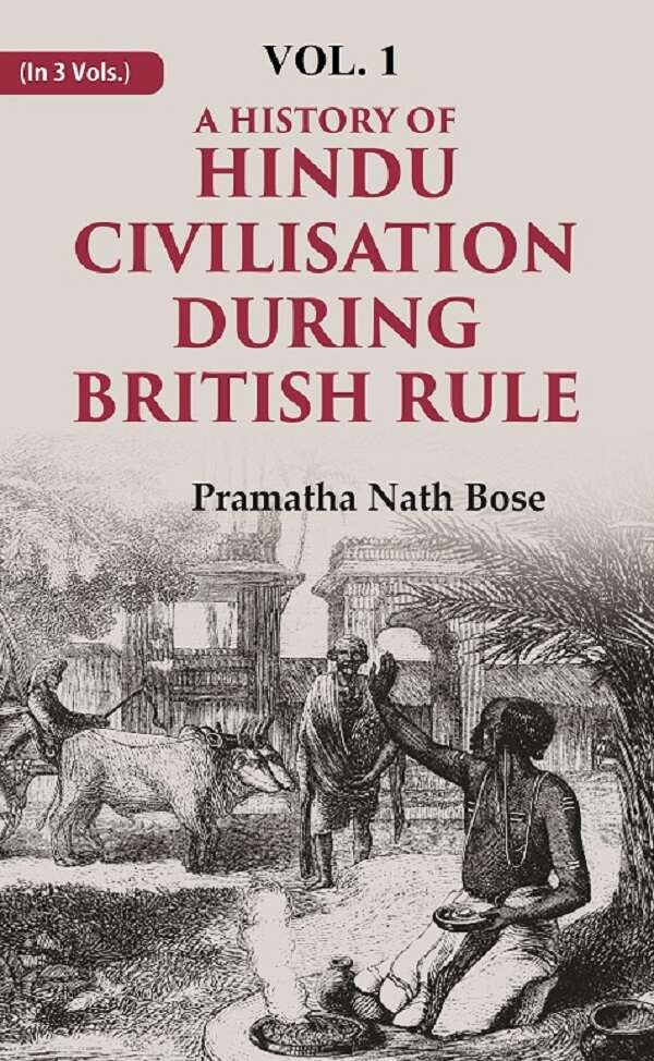 A History of Hindu Civilisation during British Rule 1st - Gyan Books | Grocsy