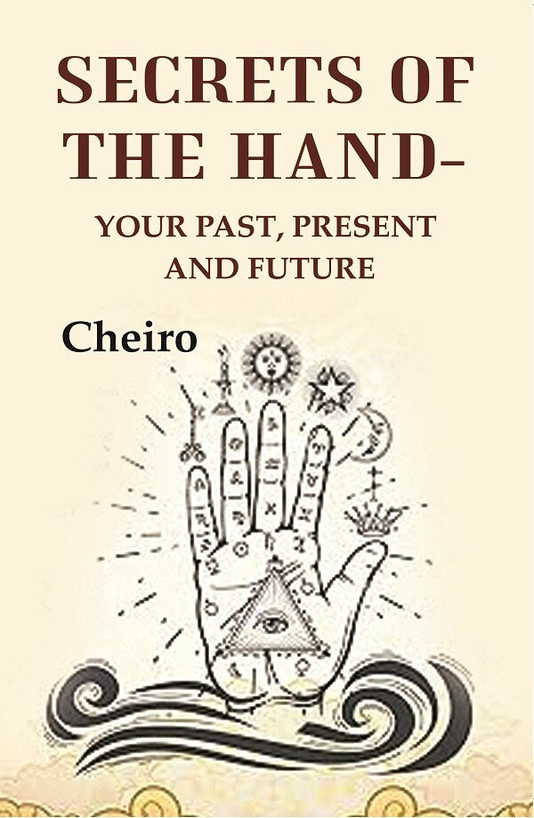 Secrets Of The Hand: Your past, present and future - Gyan Books | Grocsy