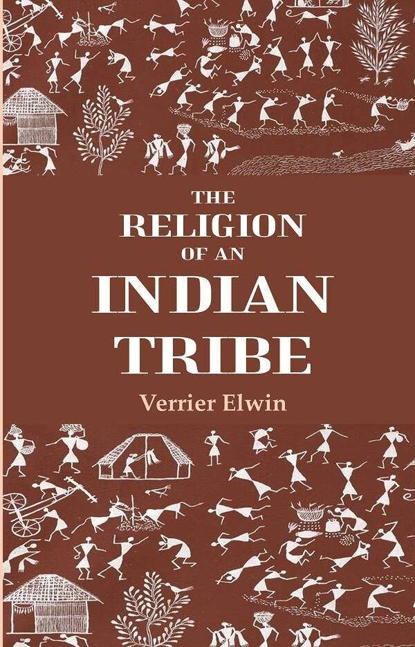 The Religion Of An Indian Tribe - Gyan Books | Grocsy