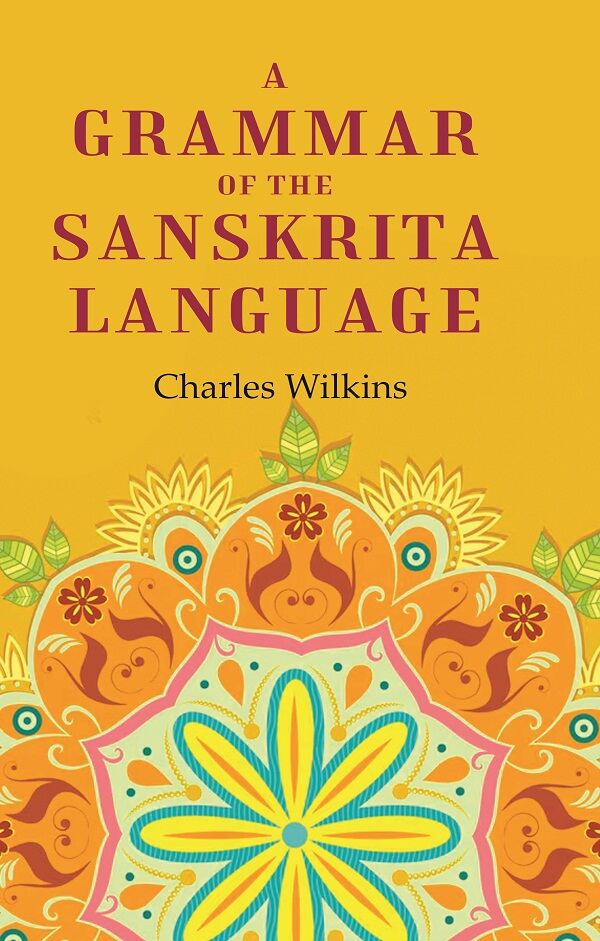 A Grammar of the Sanskrita Language - Gyan Books | Grocsy