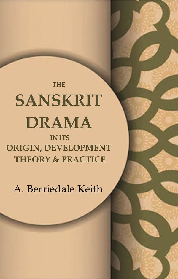 The Sanskrit Drama in its Origin, Development Theory & Practice - Gyan Books | Grocsy