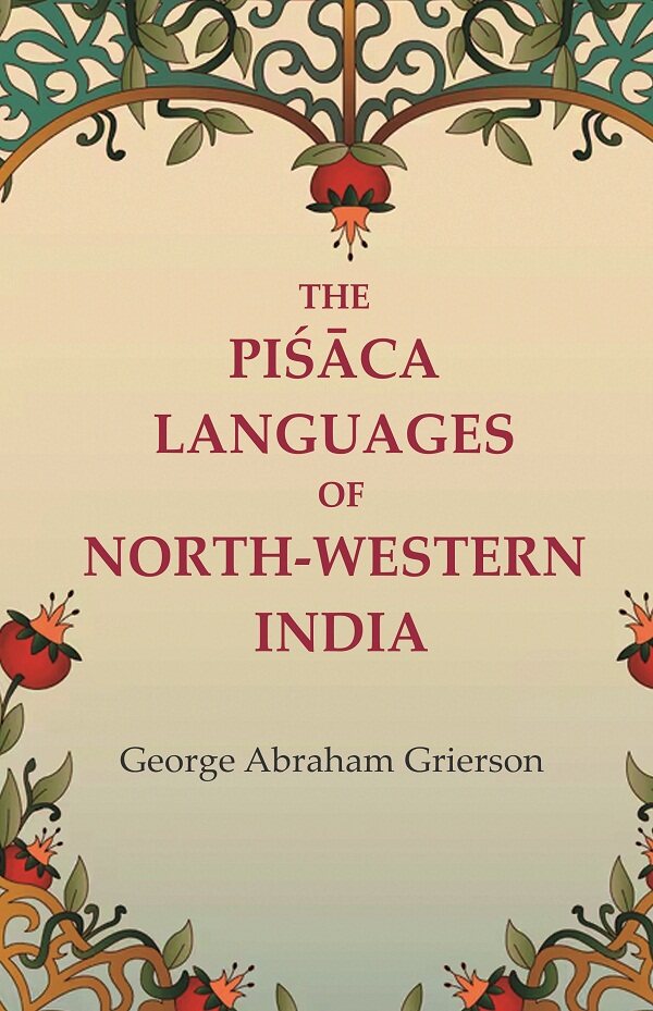 The Piśāca Languages of North-western India - Gyan Books | Grocsy