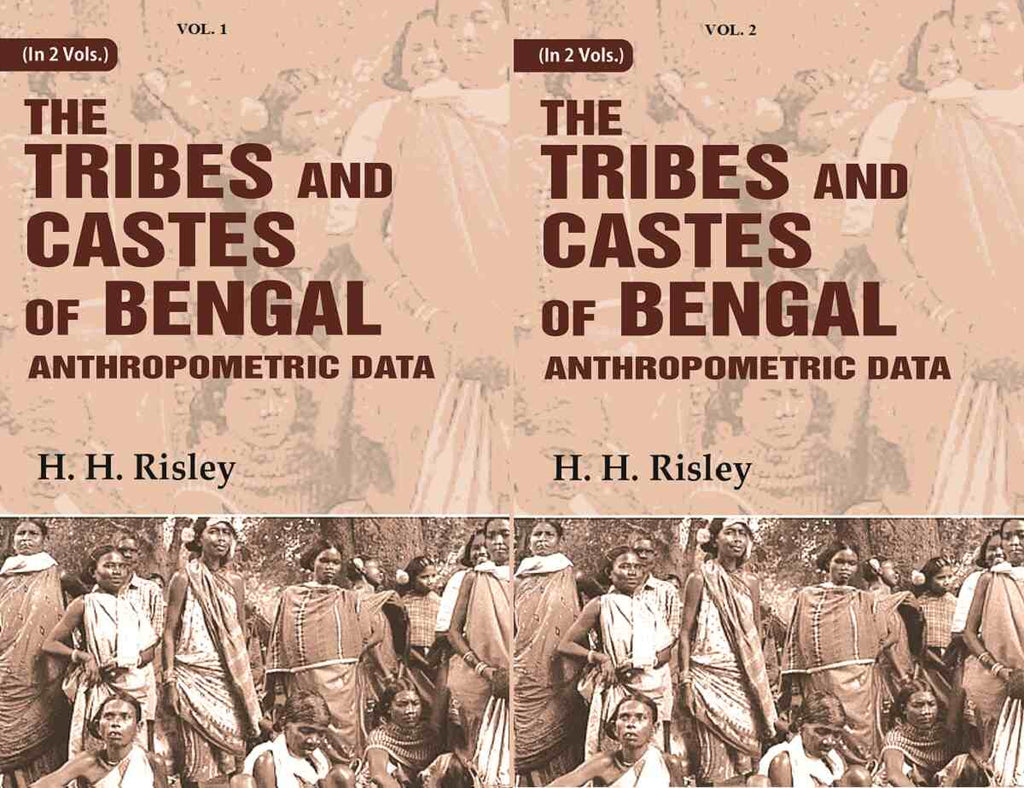 Tribes and Castes of Bengal: Anthropometric Data 2 Vols. Set - Gyan Books | Grocsy