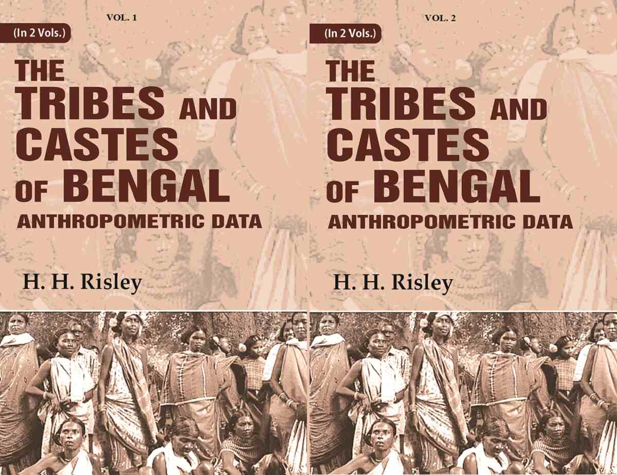 Tribes and Castes of Bengal: Anthropometric Data 2 Vols. Set - Gyan Books | Grocsy
