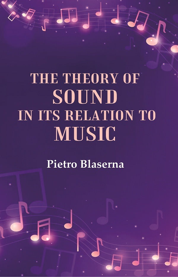 The Theory of Sound in its Relation to Music - Gyan Books | Grocsy