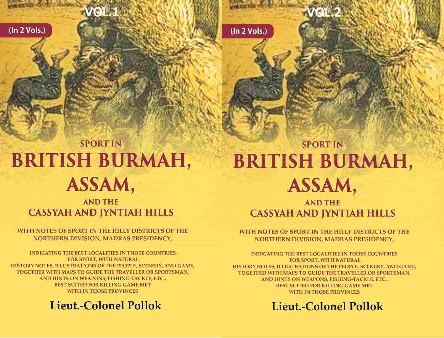Sport In British Burmah, Assam, And The Cassyah And Jyntiah Hills: With Notes Of Sport In The 2 Vols. Set - Gyan Books | Grocsy