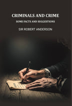 Criminals and crime; some facts and suggestions - Gyan Books | Grocsy