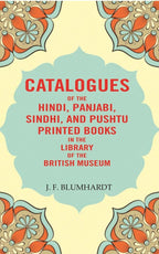 Catalogues of the Hindi, Panjabi, Sindhi, and Pushtu Printed Books in the Library of the British Museum - Gyan Books | Grocsy
